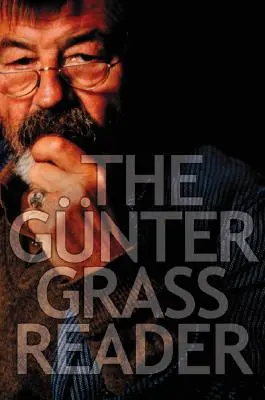 Čítanka Guntera Grassa - The Gunter Grass Reader