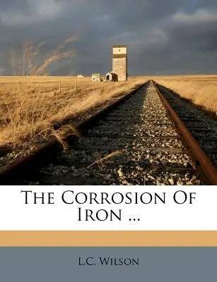 Korózia železa ... - The Corrosion of Iron ...