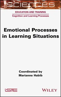 Emocionálne procesy v situáciách učenia - Emotional Processes in Learning Situations