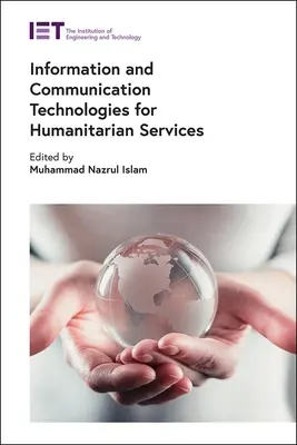 Informačné a komunikačné technológie pre humanitárne služby - Information and Communication Technologies for Humanitarian Services