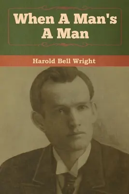 Keď je muž mužom - When A Man's A Man