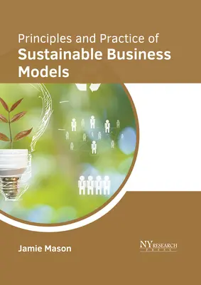 Princípy a prax udržateľných obchodných modelov - Principles and Practice of Sustainable Business Models