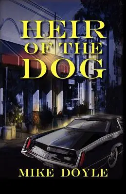 Dedič psa - Heir of the Dog