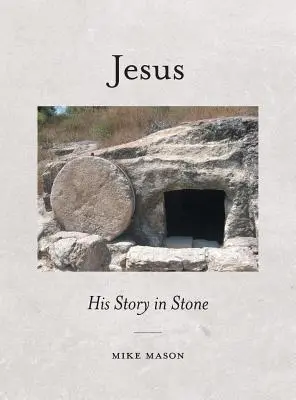 Ježiš: Jeho príbeh v kameni - Jesus: His Story in Stone