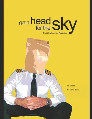 Získajte hlavu pre nebo: Príprava na pohovor s leteckou spoločnosťou - Get a head for the Sky: Airline Interview Preparation