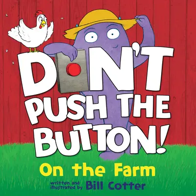 Netlačte na tlačidlo: Na farme - Don't Push the Button: On the Farm