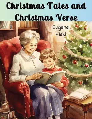 Vianočné rozprávky a vianočné verše - Christmas Tales and Christmas Verse