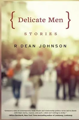 Delikátni muži: Príbehy - Delicate Men: Stories