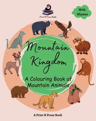 Horské kráľovstvo: Vyfarbovačka horských zvierat - Mountain Kingdom: A Colouring Book of Mountain Animals