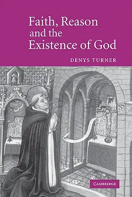 Viera, rozum a existencia Boha - Faith, Reason and the Existence of God