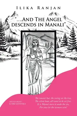 ....And the Angel Descends in Manali“ - ....And the Angel Descends in Manali