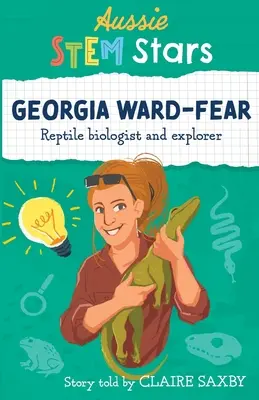 Austrálske hviezdy STEM: Georgia Ward-Fear - biologička a výskumníčka plazov - Aussie STEM Stars: Georgia Ward-Fear - Reptile biologist and explorer