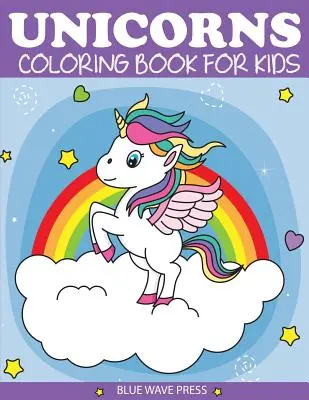 Jednorožce Omaľovánky pre deti - Unicorns Coloring Book for Kids