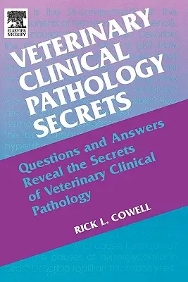Tajomstvá veterinárnej klinickej patológie - Veterinary Clinical Pathology Secrets