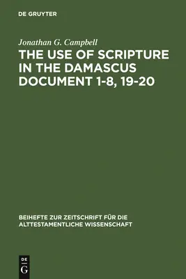 Použitie Písma v Damaskom dokumente 1-8, 19-20 - The Use of Scripture in the Damascus Document 1-8, 19-20