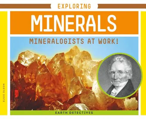 Skúmanie minerálov: Mineralogovia pri práci! - Exploring Minerals: Mineralogists at Work!