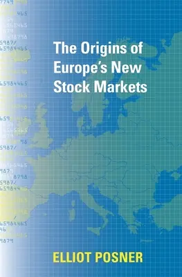 Vznik nových európskych akciových trhov - The Origins of Europe's New Stock Markets