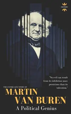 Martin Van Buren: politický génius - Martin Van Buren: A Political Genius