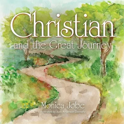 Kresťan a veľká cesta - Christian and the Great Journey