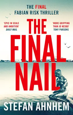 Posledný klinec: Zväzok 6 - The Final Nail: Volume 6