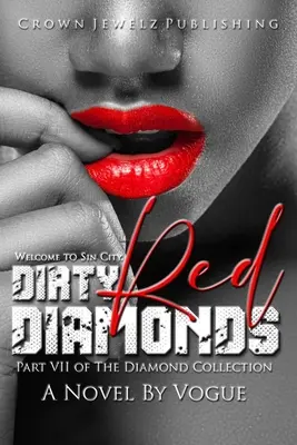 Špinavé červené diamanty - Dirty Red Diamonds