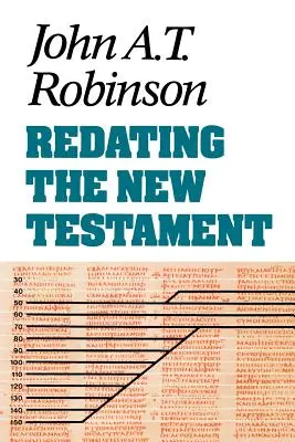 Redigovanie Nového zákona - Redating the New Testament