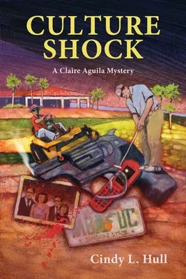 Kultúrny šok: Záhada Claire Aquila - Culture Shock: A Claire Aquila Mystery