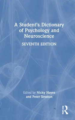 Študentský slovník psychológie a neurovedy - A Student's Dictionary of Psychology and Neuroscience
