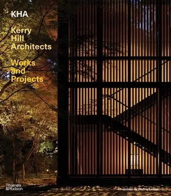 Kha / Kerry Hill Architects: Diela a projekty - Kha / Kerry Hill Architects: Works and Projects