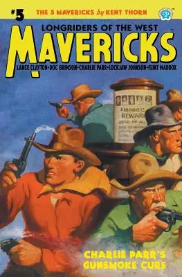 Mavericks #5: Liečba pištoľníkom Charlieho Parra - Mavericks #5: Charlie Parr's Gunsmoke Cure