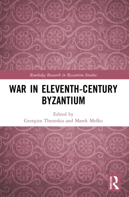 Vojna v Byzancii v jedenástom storočí - War in Eleventh-Century Byzantium