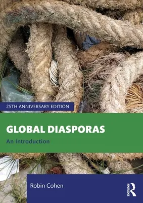 Globálne diaspóry: Úvod do problematiky - Global Diasporas: An Introduction
