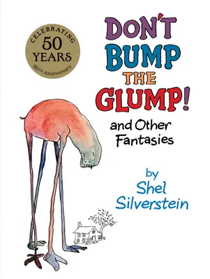 Don't Bump the Glump! A iné fantázie - Don't Bump the Glump!: And Other Fantasies
