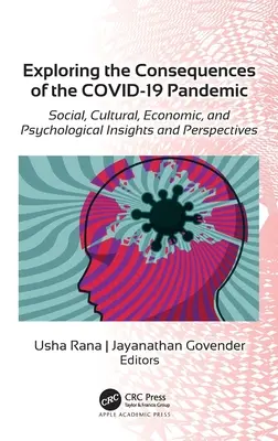 Skúmanie dôsledkov pandémie Covid-19: Spoločenské, kultúrne, ekonomické a psychologické pohľady a perspektívy - Exploring the Consequences of the Covid-19 Pandemic: Social, Cultural, Economic, and Psychological Insights and Perspectives