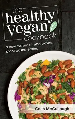 Zdravá vegánska kuchárka - The Healthy Vegan Cookbook