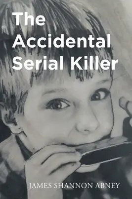 Náhodný sériový vrah - The Accidental Serial Killer