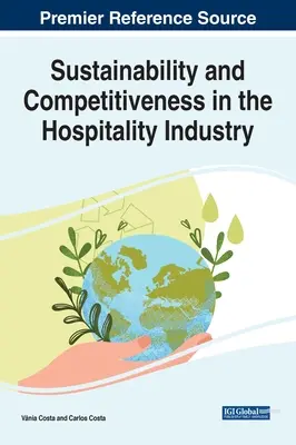 Udržateľnosť a konkurencieschopnosť v pohostinstve - Sustainability and Competitiveness in the Hospitality Industry