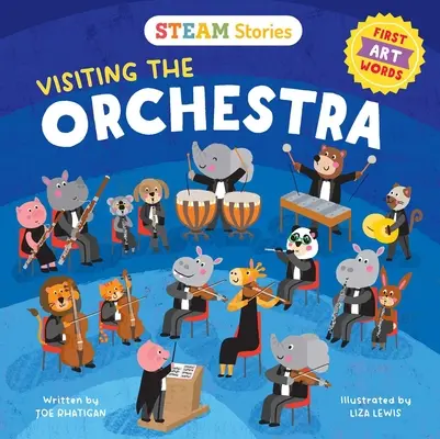 Parné príbehy na návšteve v orchestri (Prvé umelecké slová): Prvé umelecké slová - Steam Stories Visiting the Orchestra (First Art Words): First Art Words