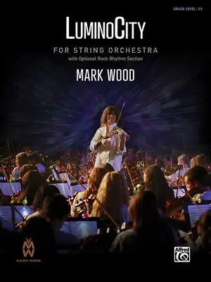 Luminocity: Dirigentská partitúra a diely - Luminocity: Conductor Score & Parts
