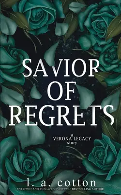 Spasiteľ ľútosti: Príbeh o dedičstve Verony - Savior of Regrets: A Verona Legacy Story
