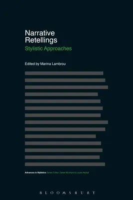 Naratívne prerozprávania: Štylistické prístupy - Narrative Retellings: Stylistic Approaches