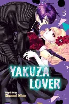 Yakuza Lover, zv. 5: zväzok 5 - Yakuza Lover, Vol. 5: Volume 5