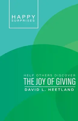 Šťastné prekvapenia: Pomôžte ostatným objaviť radosť z dávania - Happy Surprises: Help Others Discover the Joy of Giving