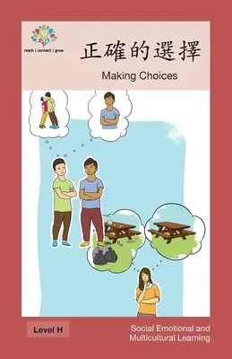正確的選擇: Rozhodovanie - 正確的選擇: Making Choices