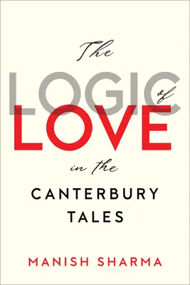 Logika lásky v Canterburských poviedkach - The Logic of Love in the Canterbury Tales