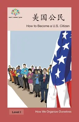 美国公民: Ako sa stať občanom USA - 美国公民: How to Become a US Citizen