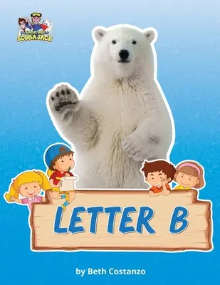 Pracovný zošit s aktivitami pre deti od 2 do 6 rokov Písmeno B/medvede - Letter B/Bears Activity Workbook for Kids 2-6