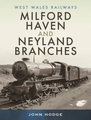 Odbočky Milford Haven a Neyland - Milford Haven & Neyland Branches