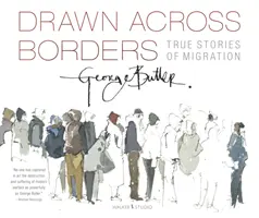 Kreslenie cez hranice: Skutočné príbehy o migrácii - Drawn Across Borders: True Stories of Migration