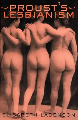 Proustov lesbizmus - Proust's Lesbianism
